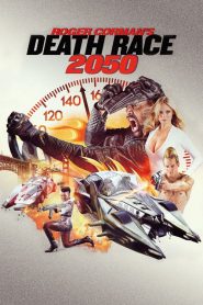 Death Race 2050 [HD] (2016)