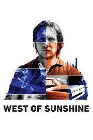 West of Sunshine [HD] (2017)