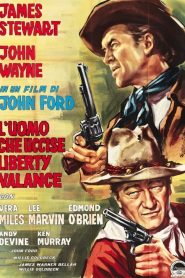 L’uomo che uccise Liberty Valance [HD] (1962)