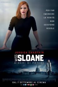 Miss Sloane – Giochi di potere [HD] (2016)