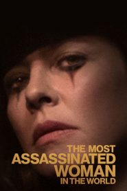 La donna più assassinata del mondo [HD] (2018)