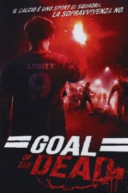 Goal of the Dead  [HD] (2014)
