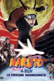 Naruto Shippuden il film: La prigione insanguinata (2011)