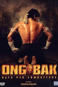 Ong-Bak – Nato per combattere [HD] (2003)