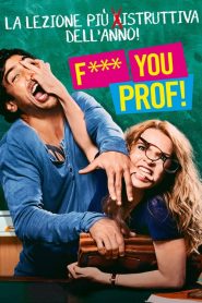 Fuck you, prof! [HD] (2013)
