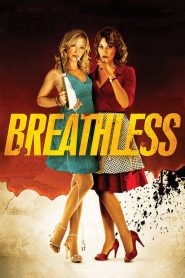Breathless [HD] (2012)