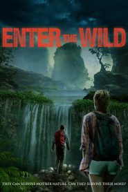 Enter The Wild [SUB-ITA] (2018)
