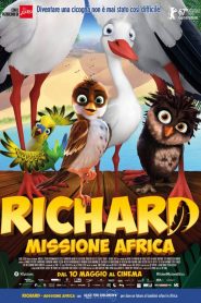 Richard – Missione Africa [HD] (2017)