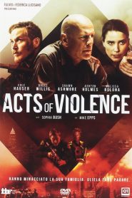 Acts of Violence  [HD] (2018)