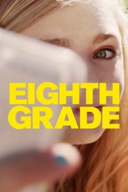 Eighth Grade [HD] (2018)
