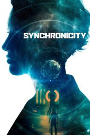Synchronicity [HD] (2015)