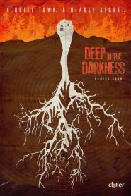Deep in the Darkness [HD] (2014)