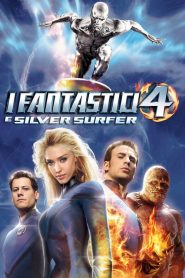 I Fantastici 4 e Silver Surfer [HD] (2007)