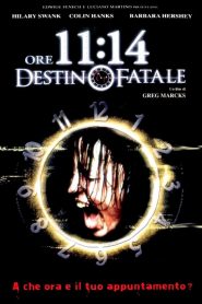 Ore 11:14 – Destino fatale [HD] (2003)