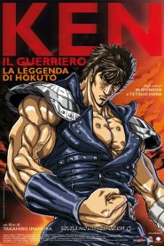 Ken il guerriero – La leggenda di Hokuto [HD] (2006)