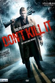 Don’t Kill It [HD] (2016)