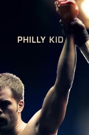 The philly kid [HD] (2012)