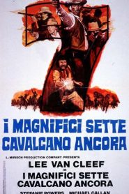 I magnifici sette cavalcano ancora  [HD] (1972)