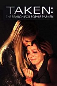Taken: Alla ricerca di Sophie Parker [HD] (2013)