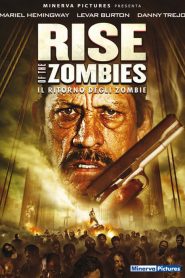 Rise of the Zombies – Il ritorno degli zombie [HD] (2012)