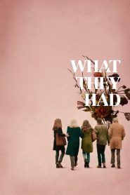 What They Had [HD] (2018)
