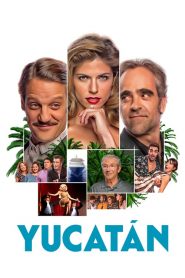 Yucatán [HD] (2018)