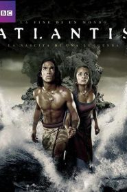 Atlantis – La fine di un mondo, la nascita di una leggenda