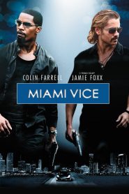Miami Vice [HD] (2006)
