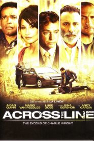 Across the Line: The Exodus of Charlie Wright [HD] (2011)