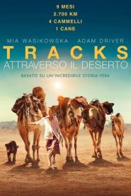 Tracks – Attraverso il deserto  [HD] (2014)