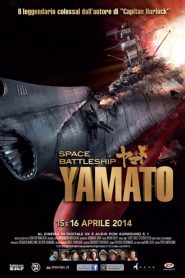Space Battleship Yamato [HD] (2010)