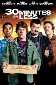 30 minutes or less [HD] (2011)