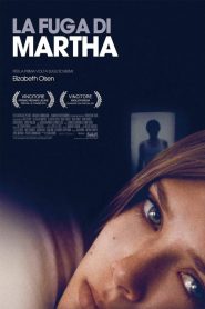 La fuga di Martha [HD] (2012)