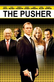The Pusher [HD] (2004)