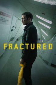 Fractured [HD] (2019)