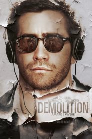 Demolition: amare e vivere  [HD] (2016)