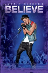 Justin Bieber: Believe [HD] (2013)