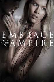 Embrace of the Vampire [HD] (2013)