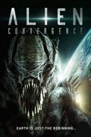 Alien convergence [HD] (2017)