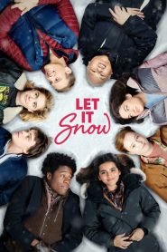 Let it snow: Innamorarsi sotto la neve [HD] (2019)