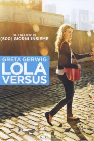Lola Versus [HD] (2012)