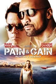 Pain & Gain – Muscoli e denaro  [HD] (2013)