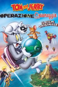 Tom and Jerry: Operazione spionaggio [HD] (2015)