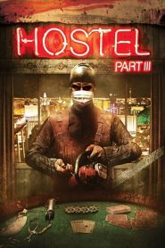 Hostel: Part III [HD] (2011)
