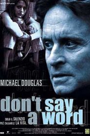 Don’t Say a Word  [HD] (2001)