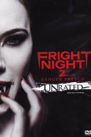 Fright Night 2 – Sangue fresco  [HD] (2013)