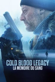 Cold Blood Legacy – La mémoire du sang [HD] (2019)