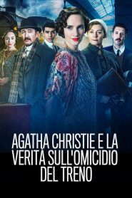 Agatha e La Verità Sull’omicidio Del Treno [HD] (2018)