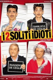 I 2 soliti idioti [HD] (2012)