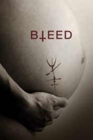 Bleed [HD] (2016)